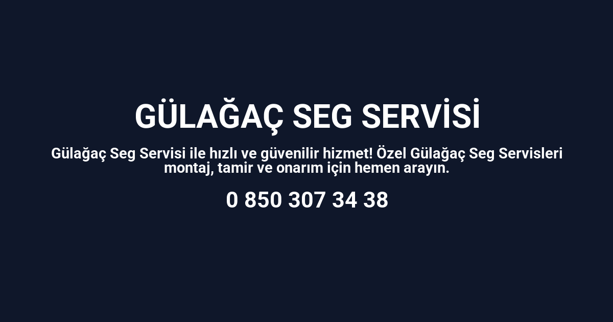 Gülağaç Seg Servisi